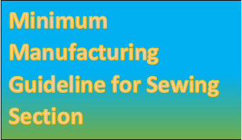 Minimum Manufacturing Guideline For Sewing Section